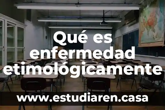 Que es la enfermedad parkison 8 Qu茅 es enfermedad etimol贸gicamente