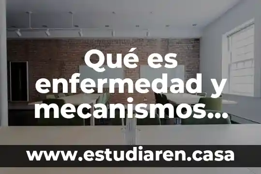 Que es una enfermedad del oido 5 Qué es enfermedad y mecanismos de defensa