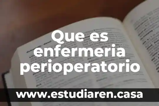 Qué es un rotafolio en enfermería 4 Que es enfermeria perioperatorio