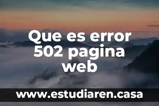 Dominio de página web que es 5 Que es error 502 pagina web