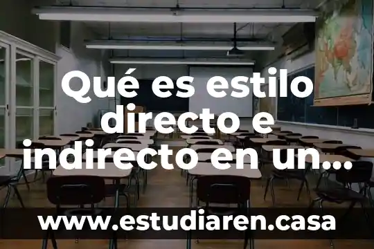 Que es el modo indirecto en una oracion simple 3 Qué es estilo directo e indirecto en un texto