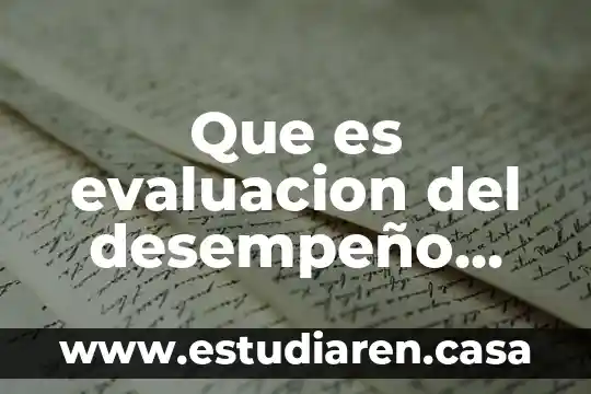Que es evaluacion del desempeño por factores