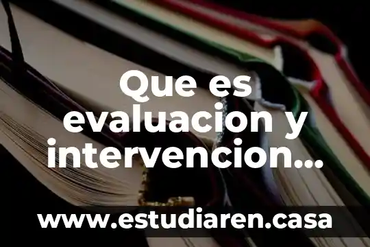 Vigilancia nutricional que es 6 Que es evaluacion y intervencion nutricional