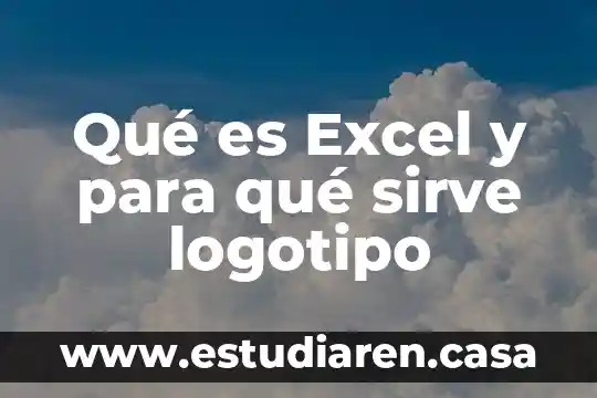 Qué es Excel y para qué sirve logotipo