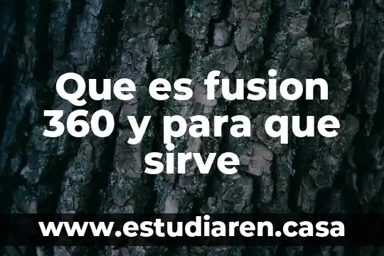 IBM 360 qué es en informática 8 Que es fusion 360 y para que sirve
