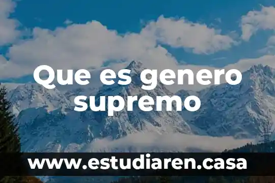 Que es el genero blue 3 Que es genero supremo