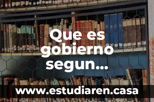 ¿Qué es la organización del gobierno municipal? 7 Que es gobierno segun maquiavelo