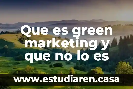 Que es mice marketing 8 Que es green marketing y que no lo es