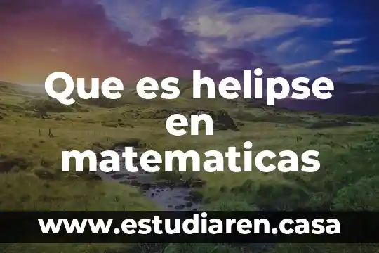 Qué es causación en matemáticas financieras 4 Que es helipse en matematicas