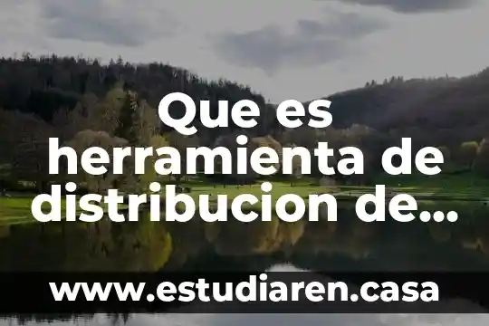 Que es herramienta de distribucion de recursos