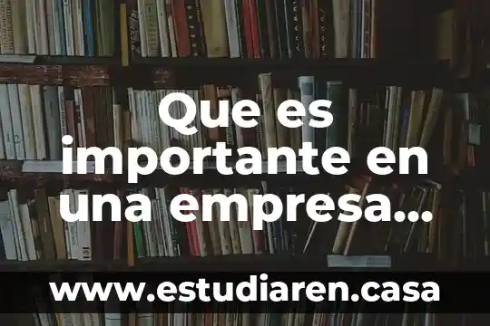 Que es importante en una empresa para contratar a alguien