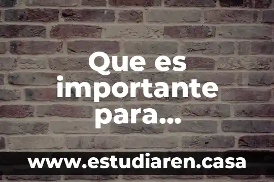 Que es importante para administracion