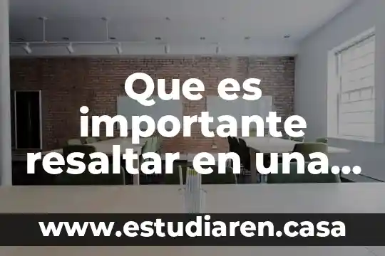 Que es importante resaltar en una biografia