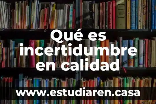 Que es un control plan de calidad 7 Qué es incertidumbre en calidad