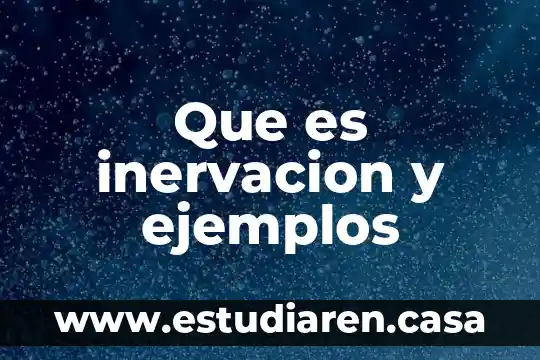 Que es inervacion y ejemplos