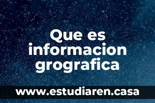 Que es informacion grografica