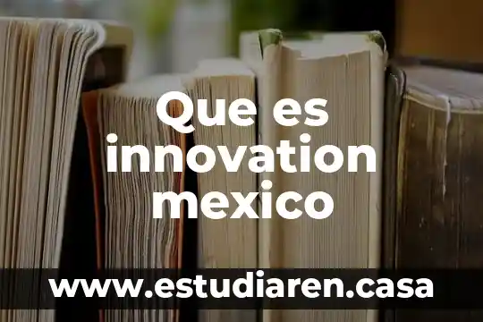Que es un cncesjo social en tlajomulco 8 Que es innovation mexico