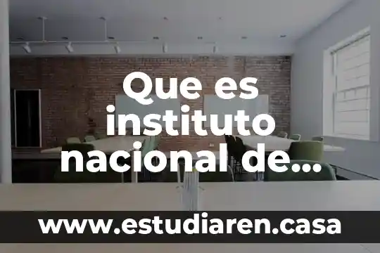 El instituto de investigación de Capgemini que es 5 Que es instituto nacional de salud
