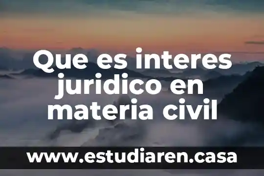 Que es interes juridico en materia civil