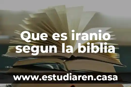 Que es existencia segun un filosofico 8 Que es iranio segun la biblia