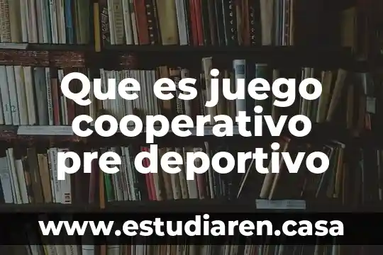 Qué es un gm juego online 5 Que es juego cooperativo pre deportivo