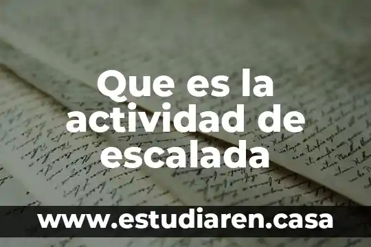 Que es un actividad puntual 3 Que es la actividad de escalada