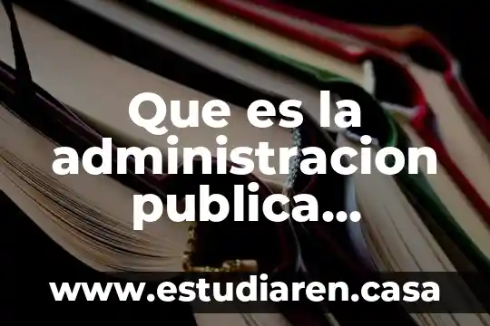 Que es la administracion publica paraestatal en mexico autores