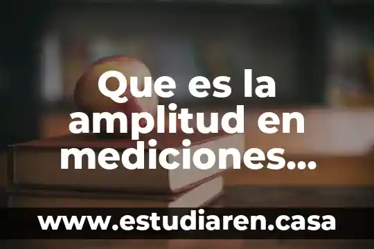 Qué es el KPS en celdas eléctricas 7 Que es la amplitud en mediciones electricas