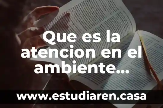 Qué es la atención médica quirúrgica y hospitalaria Yahoo 3 Que es la atencion en el ambiente familiar