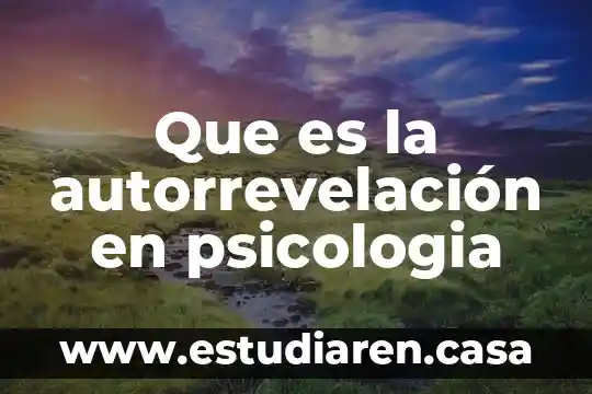 Que es la autorrevelación en psicologia