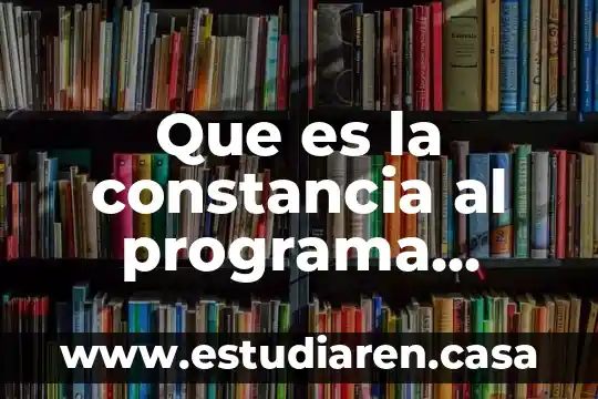 Que es constancia movimientos afiliatorios imss 8 Que es la constancia al programa integral cdmx