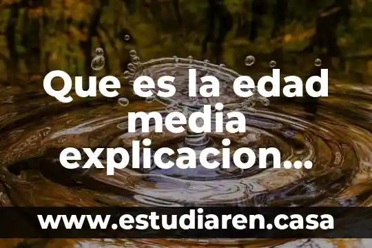 Que es inimputabilidad ejemplo en menores de edad 4 Que es la edad media explicacion para niños