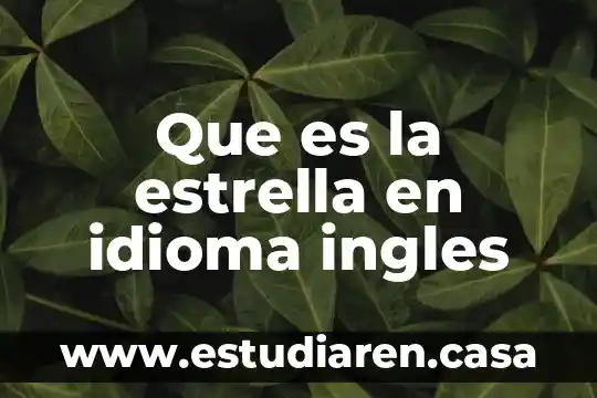 Que es la estrella en idioma ingles
