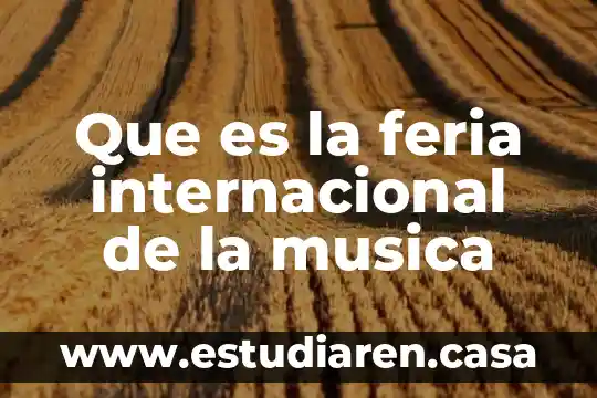 Que es internacional de franquicias elite condusef 8 Que es la feria internacional de la musica