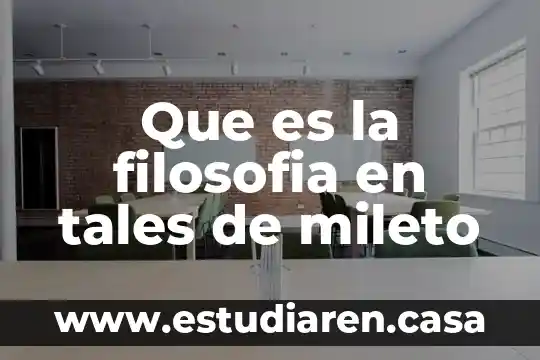 Que es la filosofia en tales de mileto