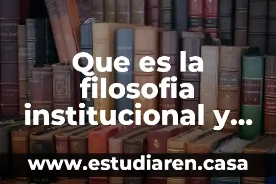 Que es una contribucion y sus elementos 5 Que es la filosofia institucional y que elementos la componen