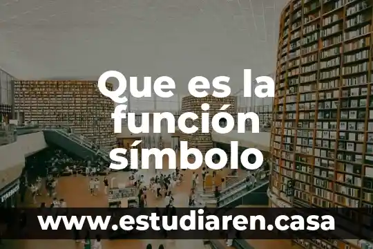 Que es la función símbolo