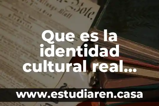 Que es transfondo diccionario la real academia española 6 Que es la identidad cultural real academia española