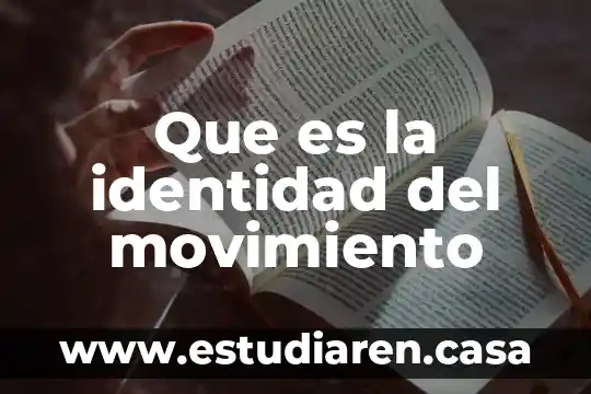 Que es la identidad del movimiento