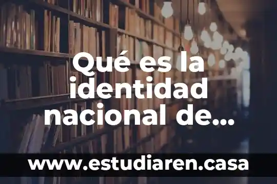 Que es berraca en mexico 8 Qué es la identidad nacional de México