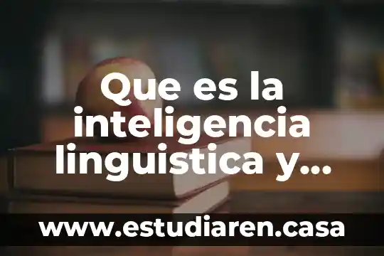 Que es una camara frontal en un celular 5 Que es la inteligencia linguistica y ejemplos
