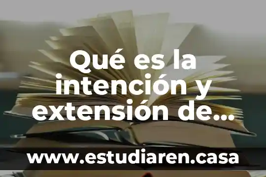 Qué es una carta de intención UABC 7 Qué es la intención y extensión de un concepto