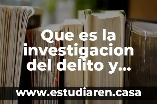 Derecho procesal civil que es la demanda 3 Que es la investigacion del delito y procesal penal
