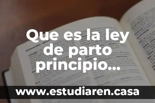 Que es un principio segun ignacio burgoa 4 Que es la ley de parto principio derecho