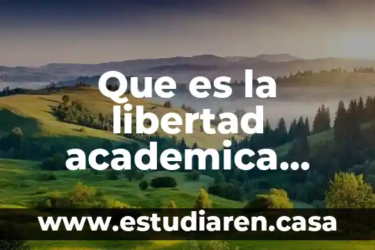 Que es el derecho de libertad e igualdad 8 Que es la libertad academica libros