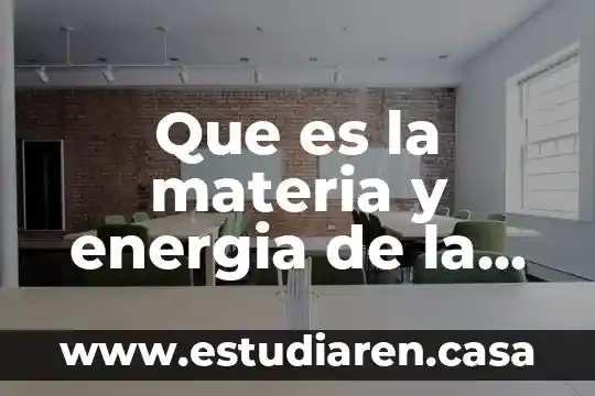 Que es la materia y energia de la nutrición celular