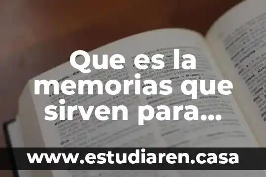Que es la androgenos y para que sirven 5 Que es la memorias que sirven para aguardae archivos