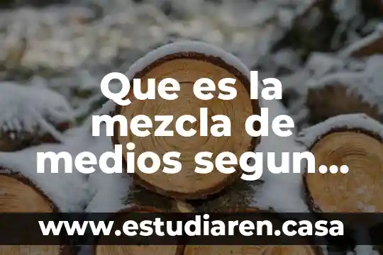Que es la mezcla de medios segun kotler 19 Que es la mezcla de medios segun kotler