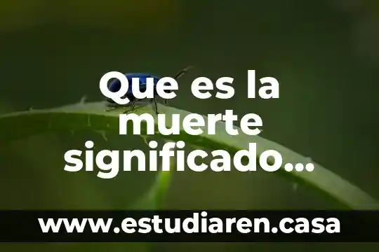 Que es la muerte significado biblico