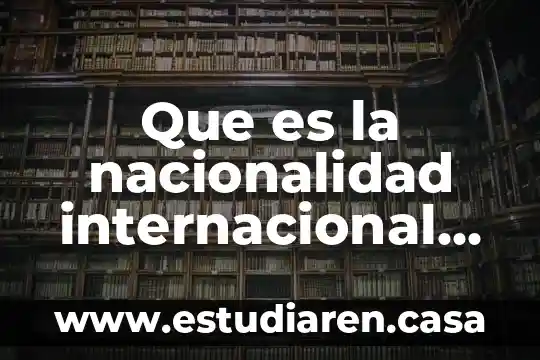 Que es la nacionalidad internacional de cancun